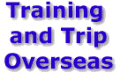 Training and Trip Overseas